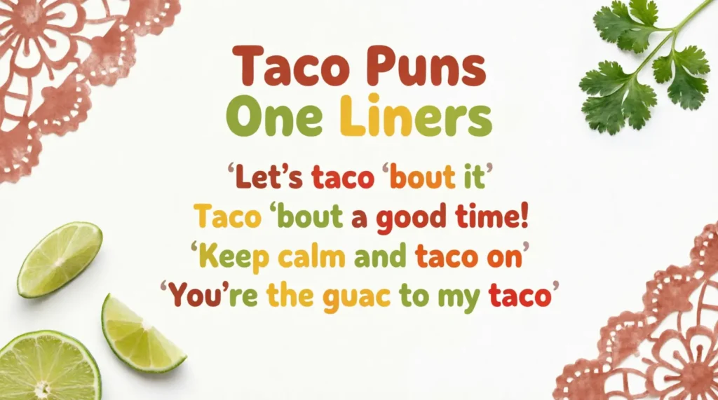 Taco Puns One Liners
